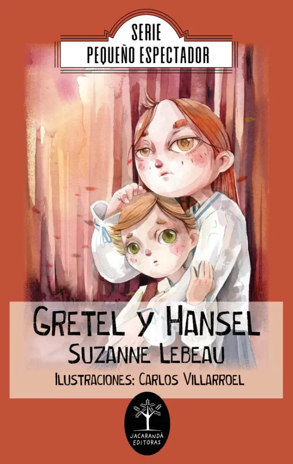 Producto - Gretel y Hansel de Suzanne Lebeau - Traducido al español