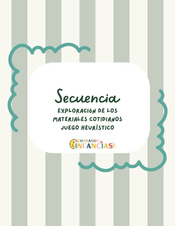 Producto - Secuencia didáctica: Exploración de los materiales cotidianos