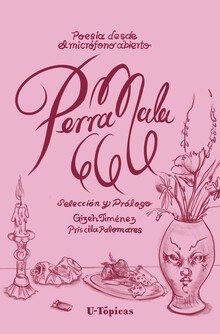 Producto - PERRA MALA 666 POESÍA DESDE EL MICRÓFONO ABIERTO