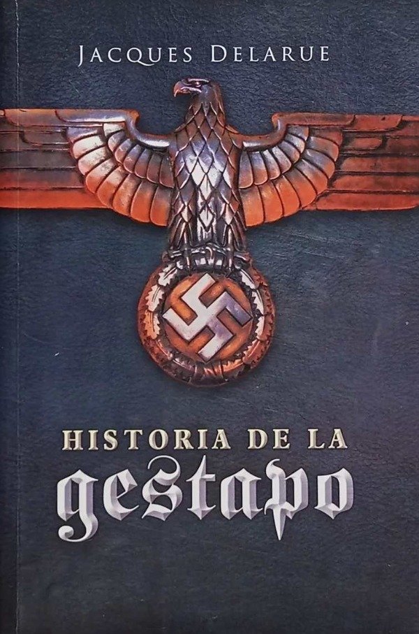Producto - JACQUES DELARUE - HISTORIA DE LA GESTAPO