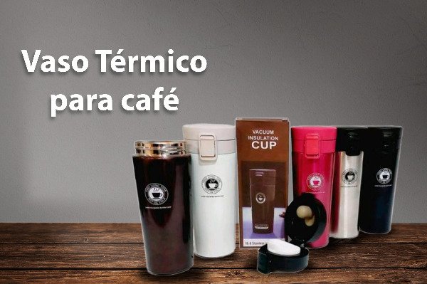 Producto - Vaso Térmico para café