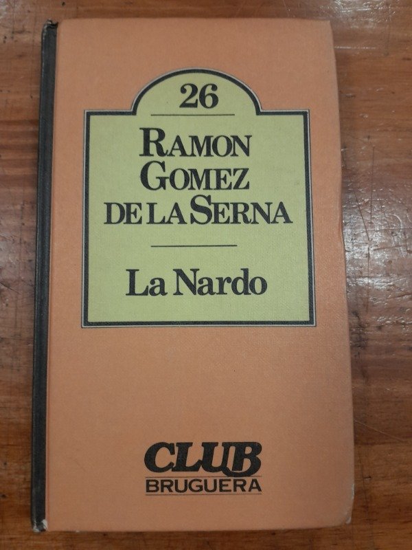 Producto - La Nardo - Ramon Gomez de la Serna