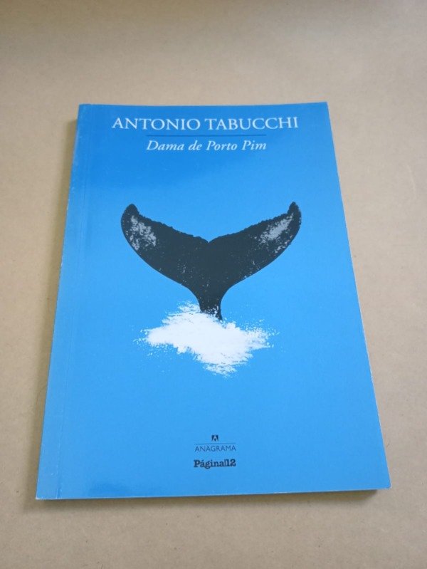 Producto - Dama de Porto Pim - Antonio Tabucchi - Anagrama / Página 12 2013 - 0
