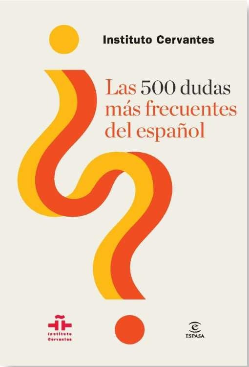 Producto - Las 500 dudas más frecuentes del español - Instituto Cervantes