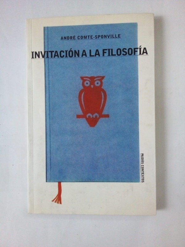Producto - Invitación a la filosofía - André Comte Sponville - Paidós 2003