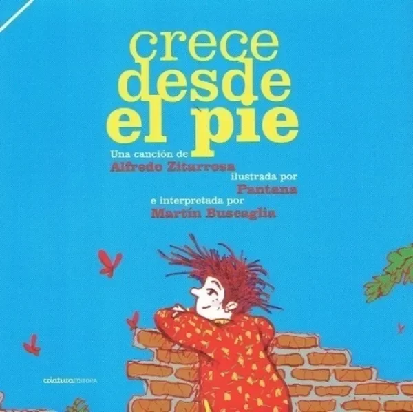 Producto - Crece desde el pie (incluye cd) - Alfredo Zitarrosa y Pantana