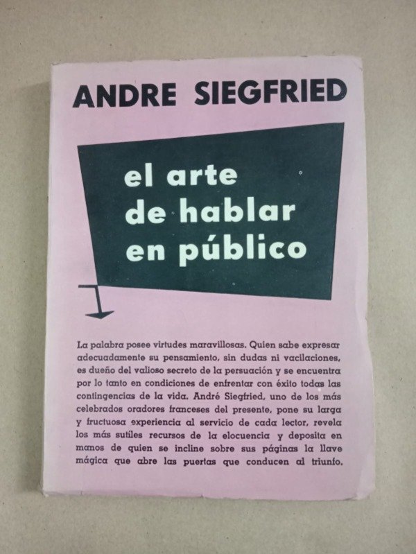 Producto - El arte de hablar en público - Andre Siegfried - Central 1957