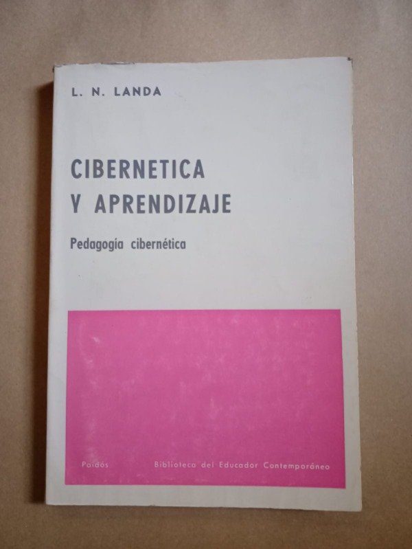 Producto - Cibernética y aprendizaje pedagogía cibernética - L. N. Landa - Paidós 1977 - 0