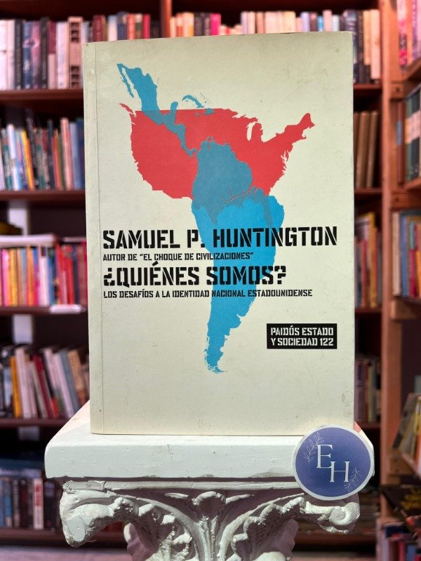 Producto - Quienes somos (Samuel Huntington)