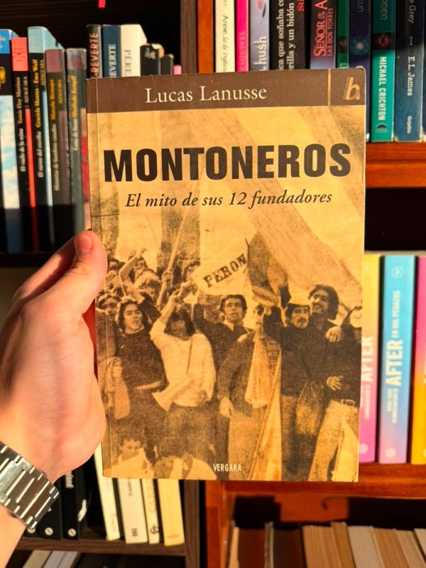 Producto - Montoneros, el mito de los 12 fundadores (Lucas Lanusse)