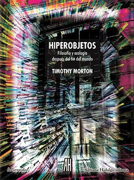 Producto - Hiperobjetos - Timothy Morton