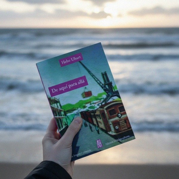 Producto - De aquí para allá - Hebe Uhart