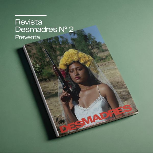 Producto - PREVENTA - Revista Desmadres N 2