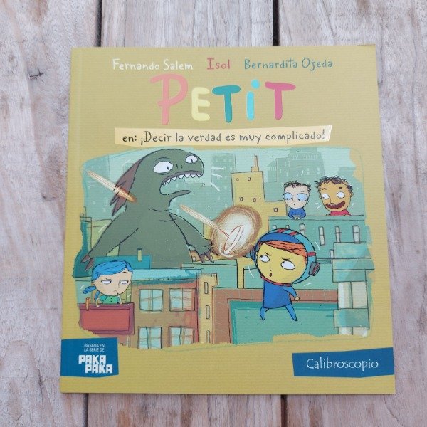 Producto - Petit en: Decir la verdad es muy complicado!