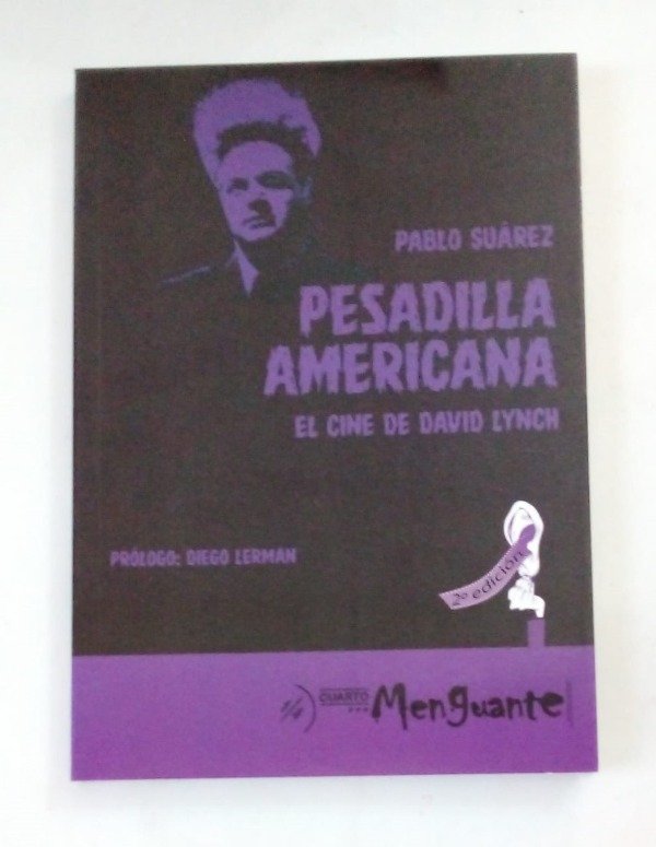 Producto - Pesadilla americana El cine de David Lynch - Pablo Suárez - Menguante 2019