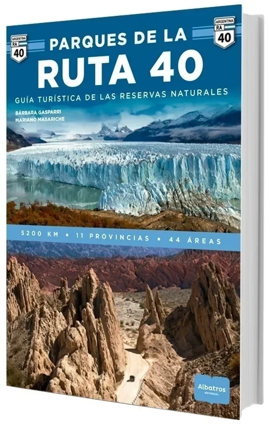 Producto - LOS PARQUES DE LA RUTA 40 - BARBARA GASPARRI - MARIANO MASARICHE