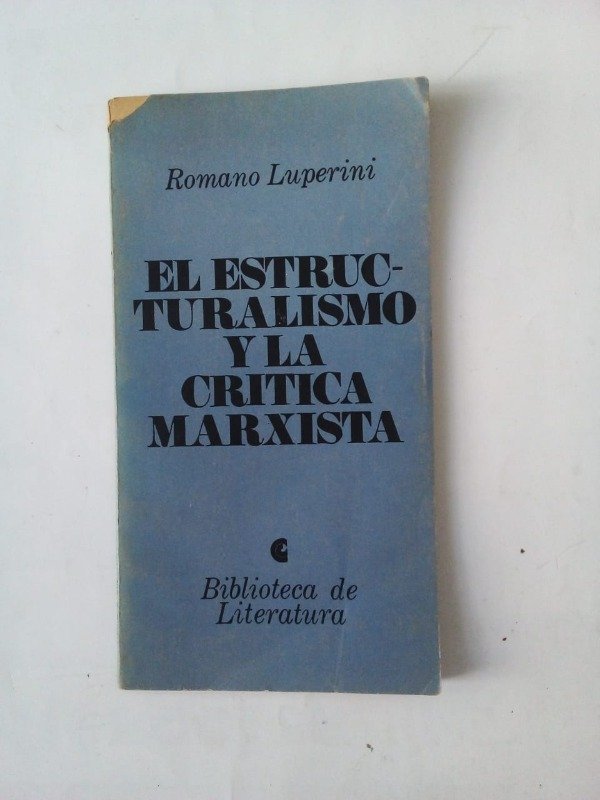 Producto - El estructuralismo y la crítica marxista - Romano Luperini - CEAL 1968