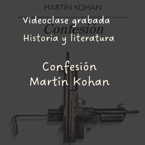 Producto - Historia y literatura. Confesión Martín Kohan
