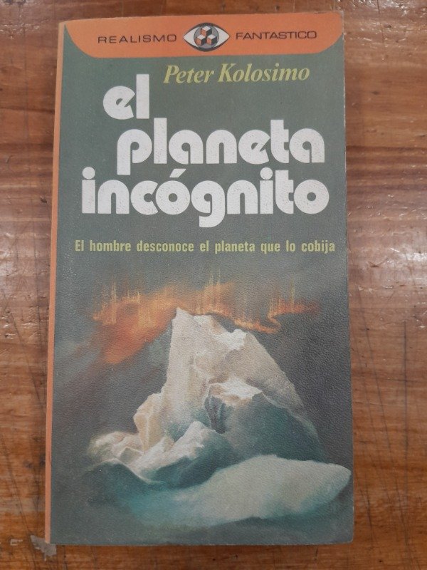 Producto - El Planeta Incognito - Peter Kolosimo