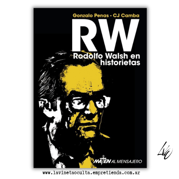 Producto - Rw Rodolfo Walsh En Historietas - Penas Y Camba
