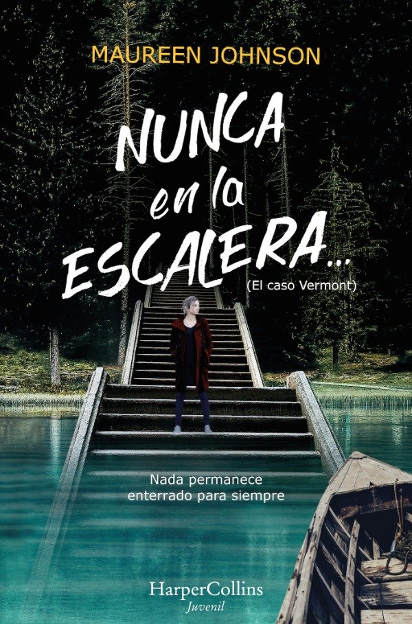 Producto - Nunca en la escalera (Segunda parte de El caso Vermont) - Maureen Johnson