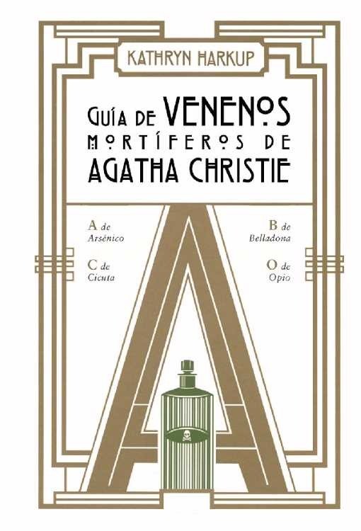 Producto - Guia de venenos mortíferos de Agatha Christie - Kathryn Harkup