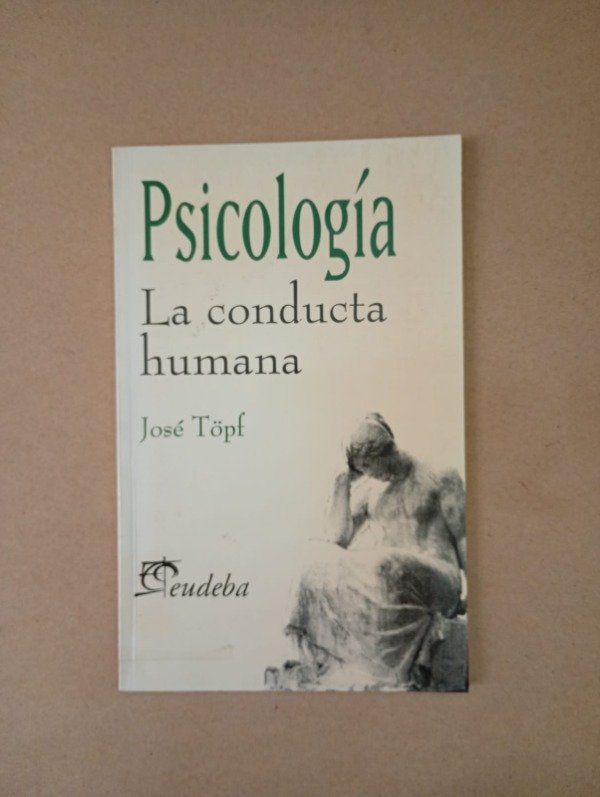 Producto - Psicología la conducta humana - José Töpf - EUDEBA 2000