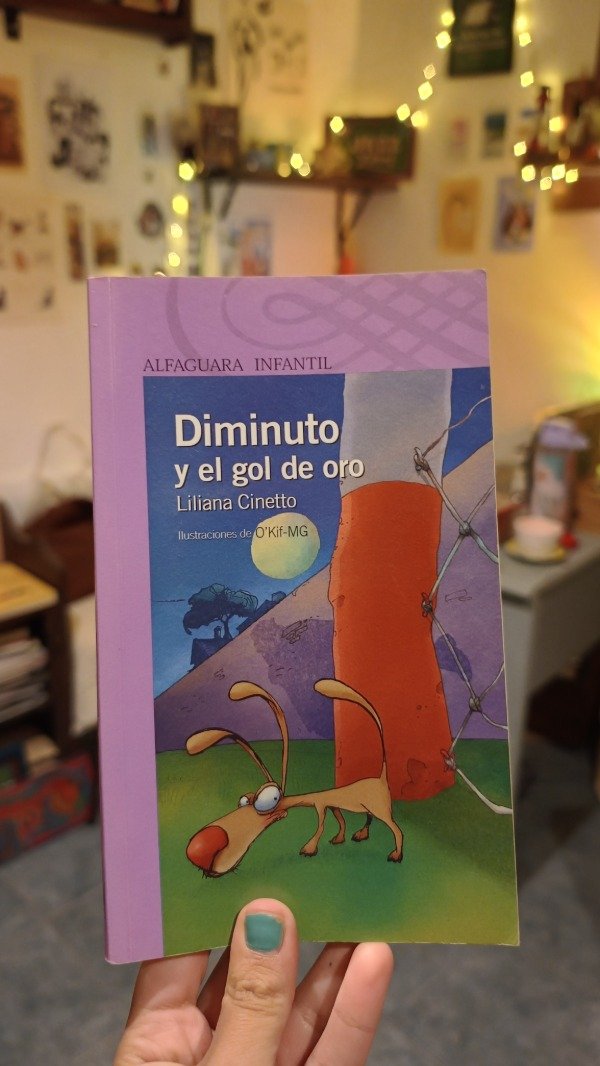 Producto - Diminuto y el gol de oro - Liliana Cinetto