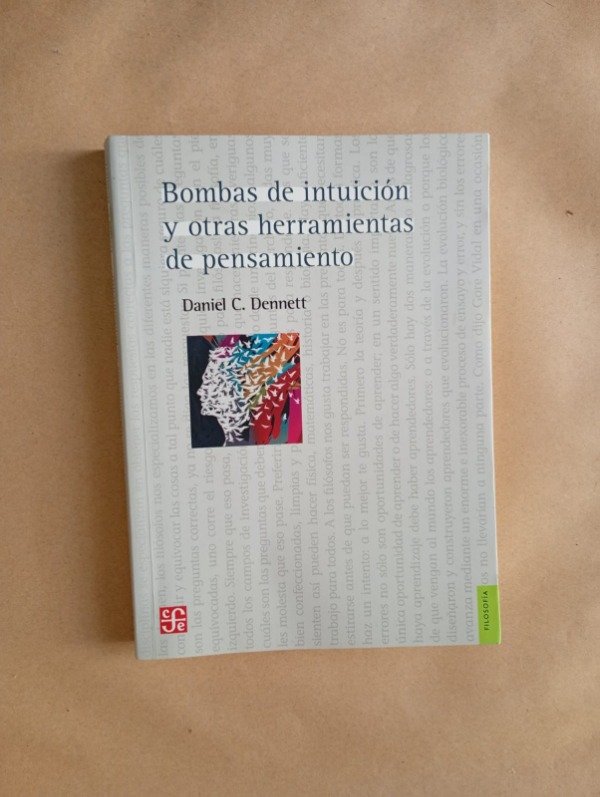 Producto - Bombas de intuición y otras herramientas - Daniel C Dennett - FCE 2015