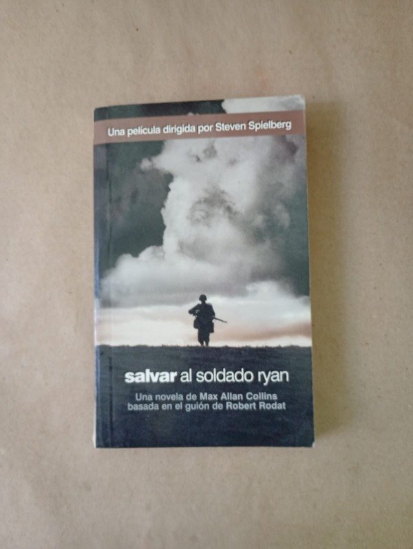 Producto - Salvar al soldado Ryan - Max Allan Collins Robert Rodat - Ediciones B 1998