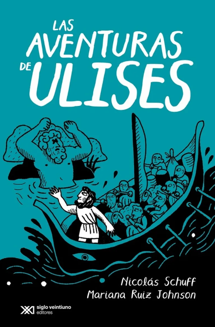 Producto - LAS AVENTURAS DE ULISES - Nicolás Schuff, Mariana Ruiz Johnson