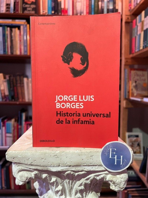 Producto - Historia universal de la infamia (Jorge Luis Borges)