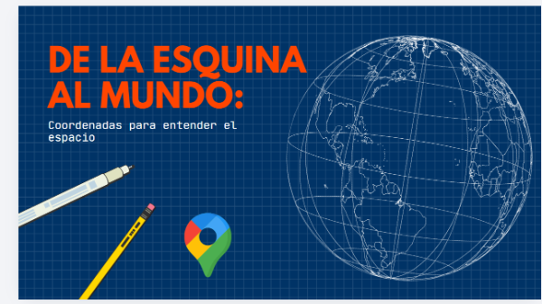 Producto - De la esquina al mundo.. coordenadas geográficas