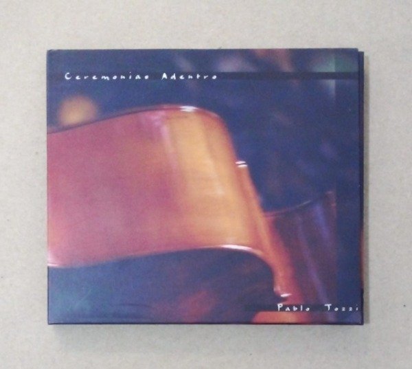 Producto - Ceremonias adentro - Pablo Tozzi - Acqua 2001