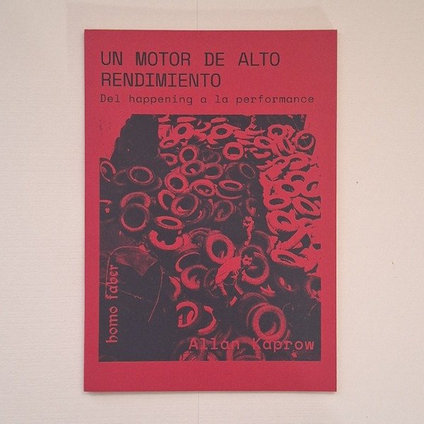 Producto - Un motor de alto rendimiento, Allan Kaprow