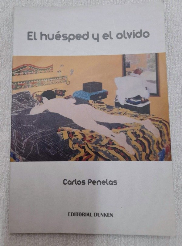 Producto - El Huésped Y El Olvido - Carlos Penelas - Dunken