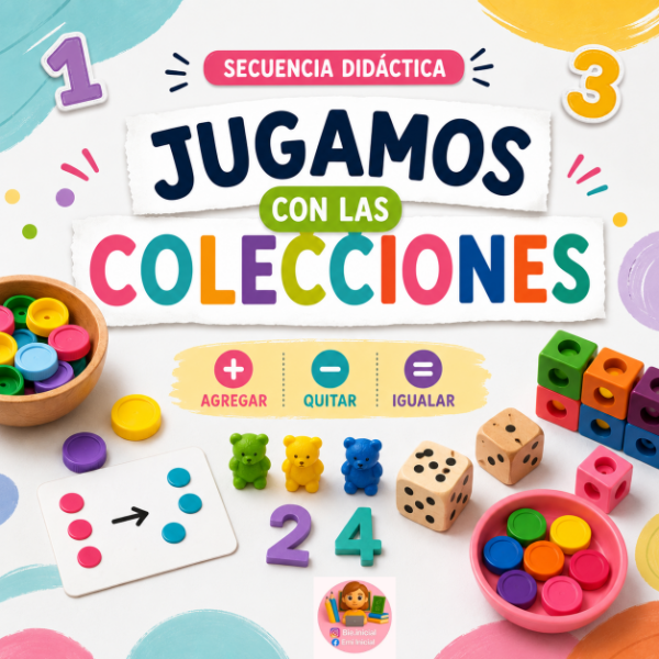 Producto - SECUENCIA DIDÁCTICA: "JUGAMOS CON LAS COLECCIONES"