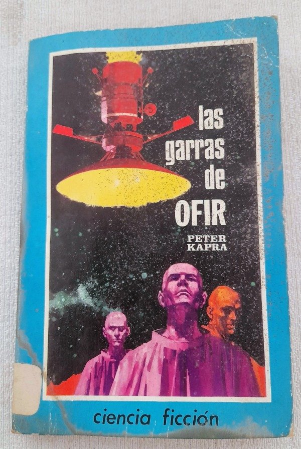 Producto - Las Garras De Ofir - Peter Kapra - Toray - Ciencia Ficcion #5