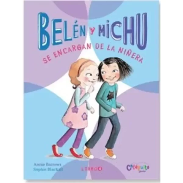 Producto - Belén Y Michu 4 Annie Barrows - Sophie Blackall - Catapulta