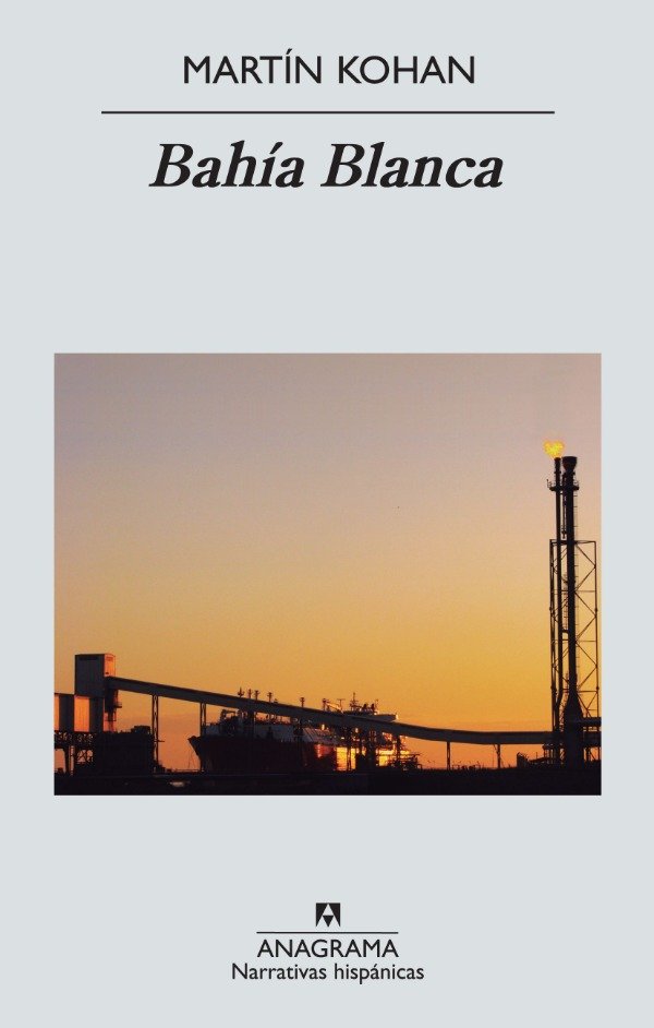 Producto - Bahía Blanca - Martín Kohan