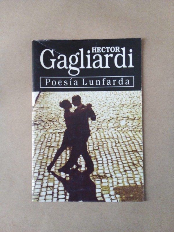 Producto - Poesía lunfarda - Héctor Gagliardi - Miafita 2007