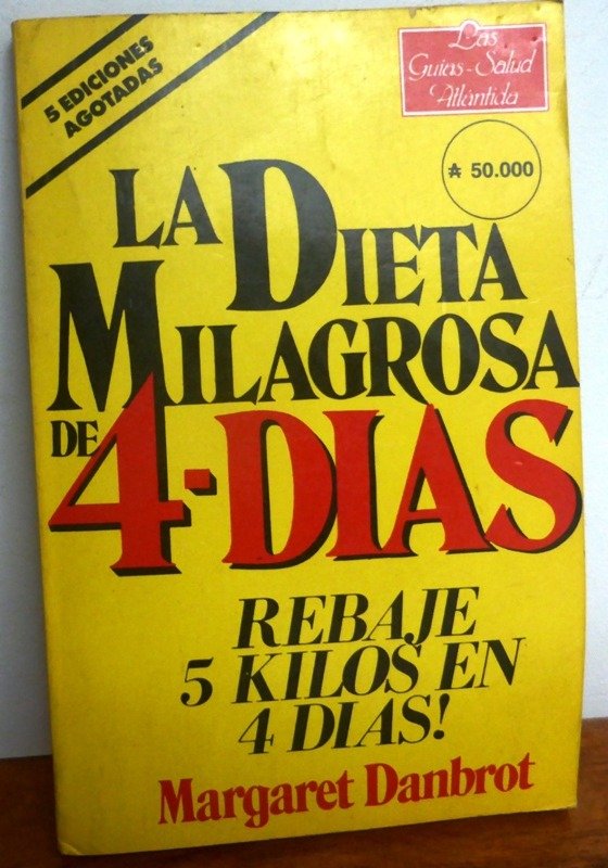 Producto - LA DIETA MILAGROSA DE 4 DIAS - MARGARET DANBROT - ATLANTIDA - 1991
