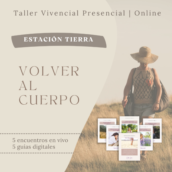 Producto - Volvé a habitar tu cuerpo - Taller Vivencial Grupal