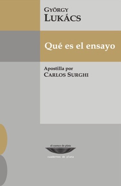 Producto - Qué es el ensayo - György Lukács