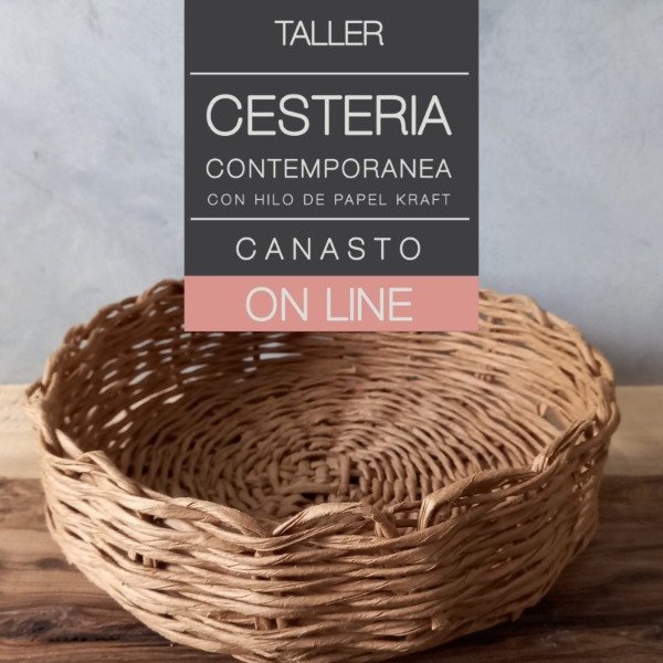Producto - TALLER ON LINE CESTERIA PAPEL KRAFT. Canasto de mesa