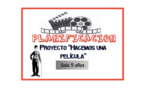 Producto - Proyecto Hacemos una Película  -Cine Mudo-