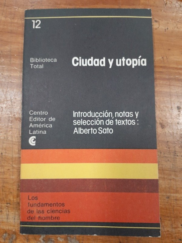 Producto - Ciudad y utopia - Alberto Sato