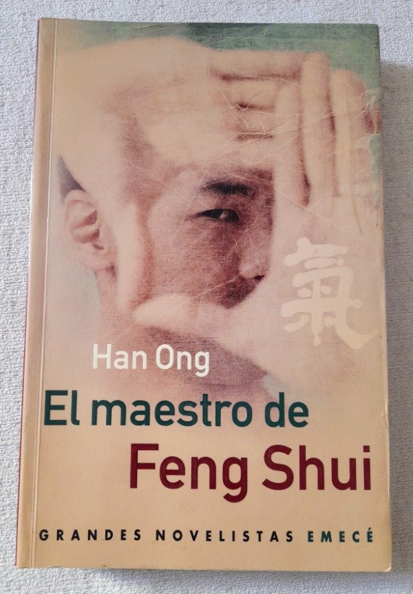 Producto - El Maestro De Feng Shui - Hang Ong - Emecé Grandes Novelistas