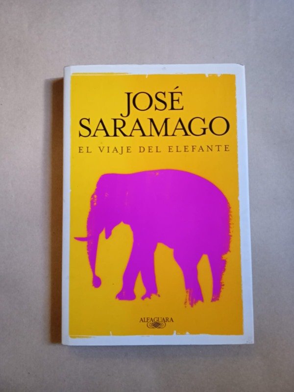 Producto - El viaje del elefante - José Saramago - Alfaguara 2009