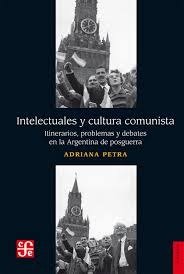 Producto - Intelectuales y cultura comunista - Adriana Petra